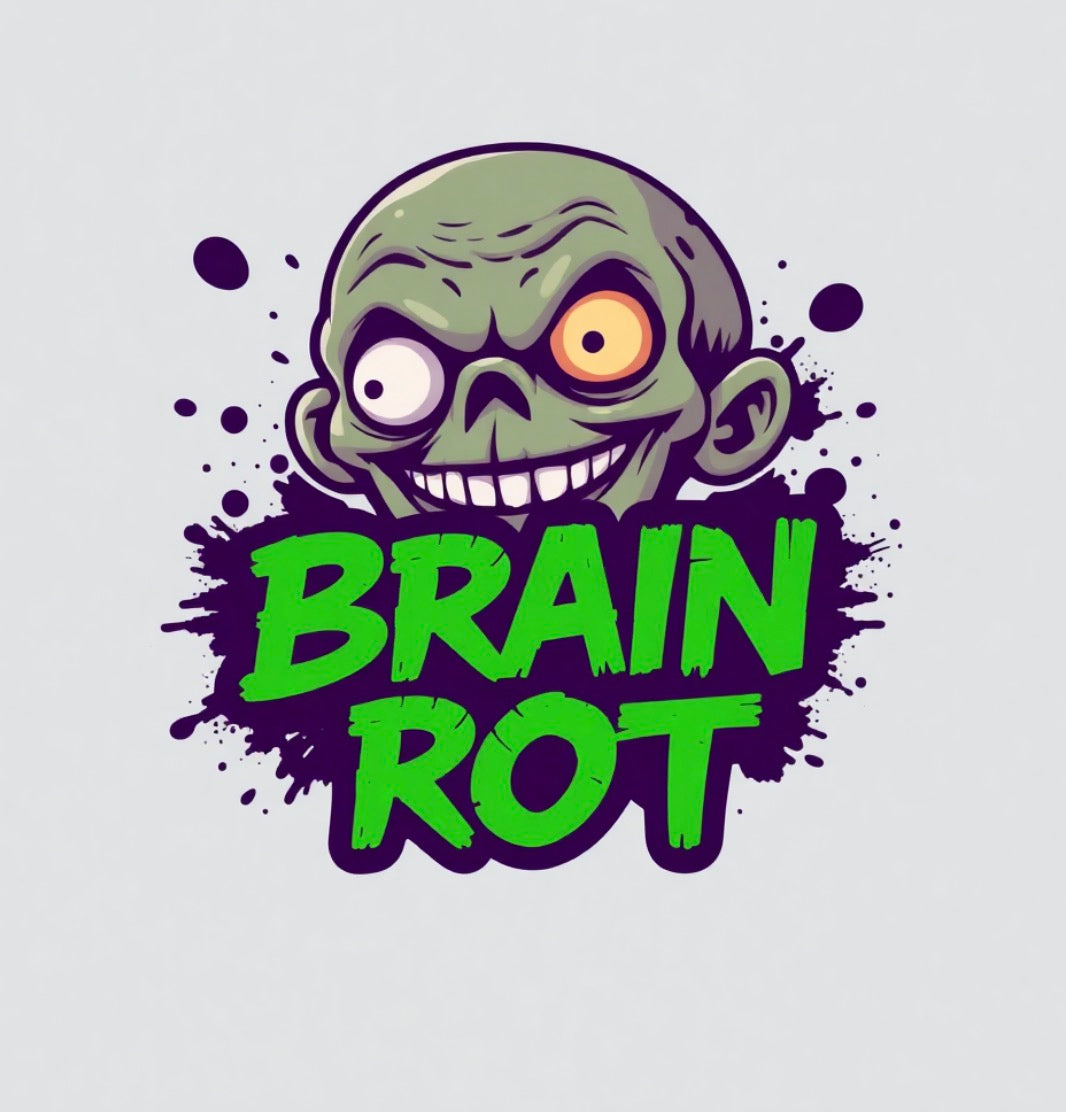 Brain Rot